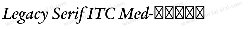 Legacy Serif ITC Med字体转换